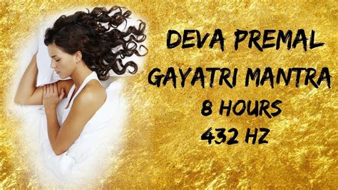 Deva Premal Gayatri Mantra Hours Deva Premal Spiritual Music My Xxx
