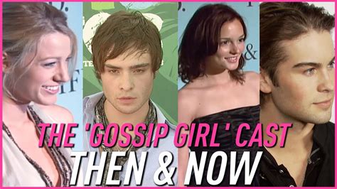 gossip girl cast then and now youtube