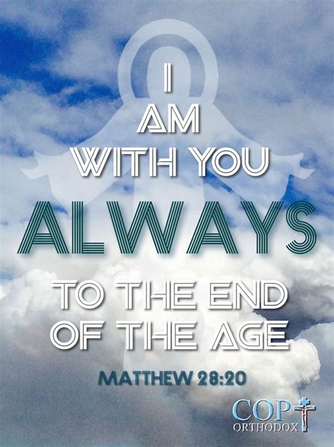 matthew 28 20 behold i am with you always to the end of the age bible truth end of the age