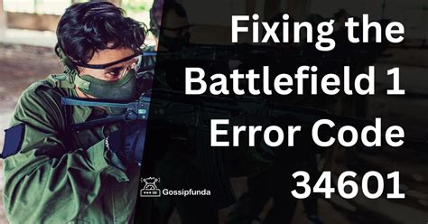 Fixing The Battlefield Error Code Gossipfunda