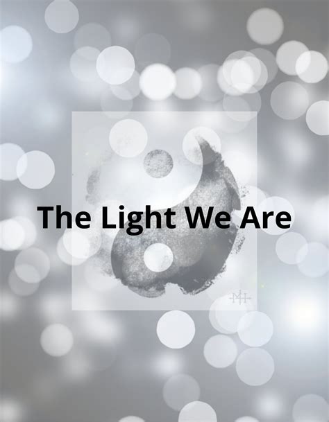 The Light We Are Etsy