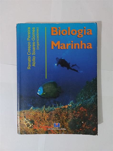 Biologia Marinha Renato Crespo Pereira E Ab Lio Soares Gomes