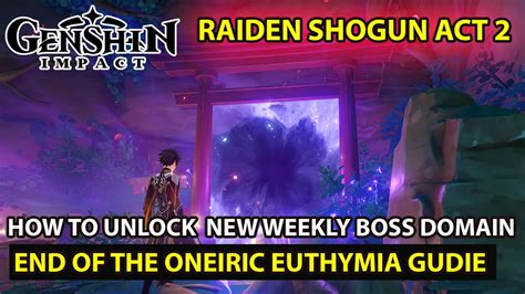 Genshin Impact How To Unlock New Weekly Boss Domain End Of The