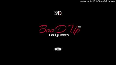 Pauly Dinero Bood Up Remix Youtube