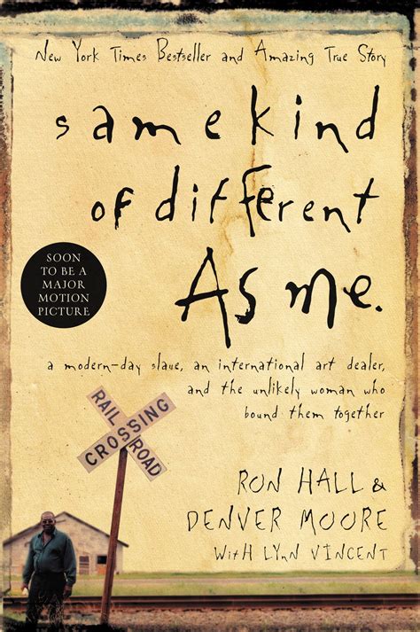 Same Kind Of Different As Me By Ron Hall And Denver Moore Redeemed