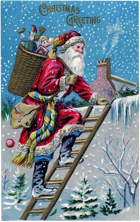 An Old Fashioned Christmas Card With Santa Climbing A Ladder