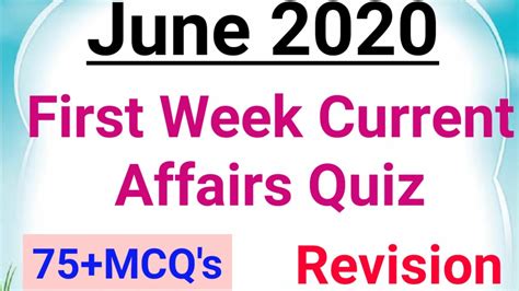 June Current Affairs Quiz 2020 First Week 1 7 Revision Of