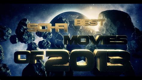 Vimeo has a plethora of high quality work by some amazing artists. Best Sci-Fi Movies of 2013 - Movies By Year - YouTube