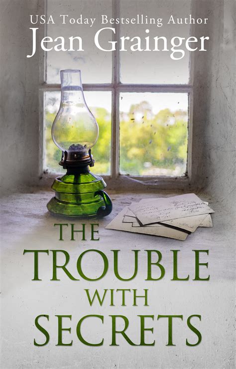 The Trouble With Secrets by Jean Grainger | Goodreads