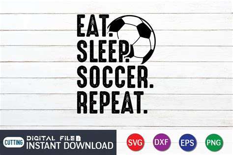 Eat Sleep Soccer Repeat Svg Graphic By Funnysvgcrafts · Creative Fabrica