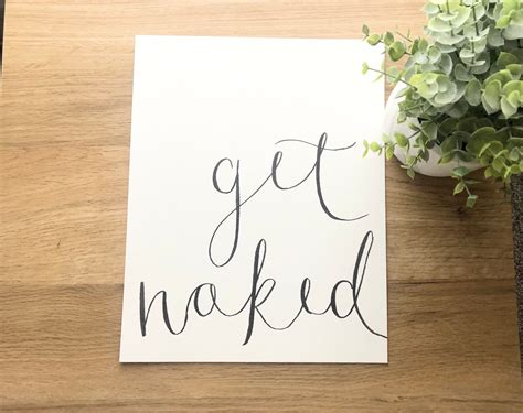 X Handmade Bathroom Calligraphy Sign Get Naked Etsy