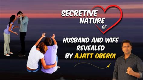Secretive Nature Of Husband And Wife Revealed Best Vedic Astrologer