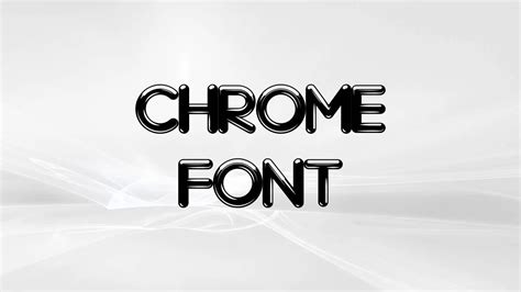 Chrome Font Free Download