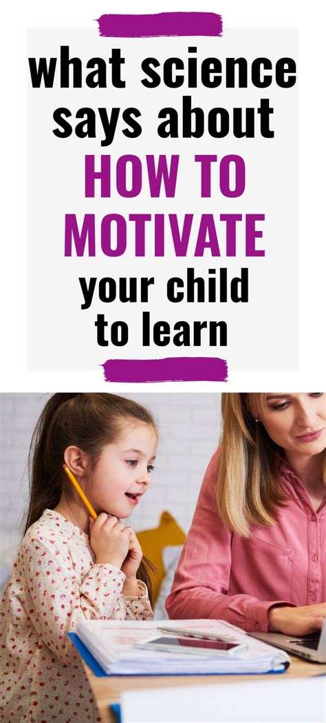 7 Science Proven Steps To Motivate Your Child Motivation For Kids