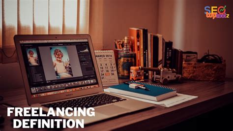 Freelancing Definition What Does Freelancing Mean
