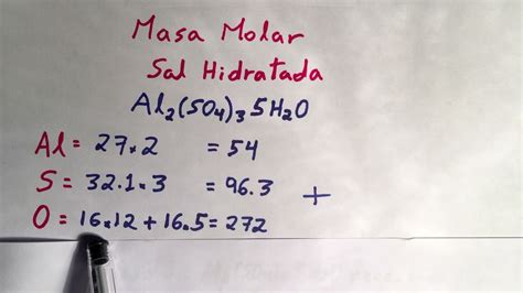 Calcular La Masa Molar De Una Sal Hidratada Al2so43 5h2o Youtube