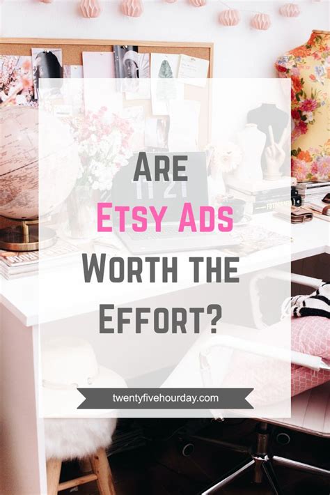 Are Etsy Ads Worth The Effort Twenty Five Hour Day Etsy Business