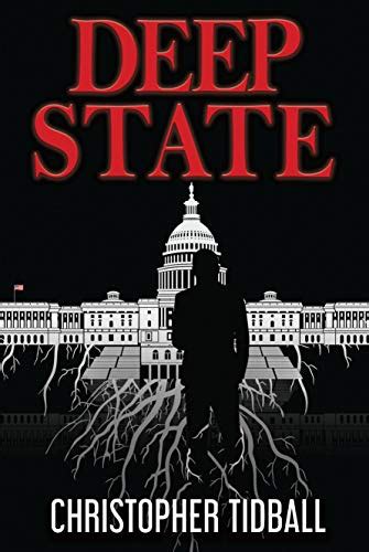 The deep state and millions of other books are available for amazon kindle. Deep State by Christoper Tidball Book The Fast Free ...