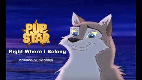 Right Where I Belong Pup Star Music Video Crossover With Baltos