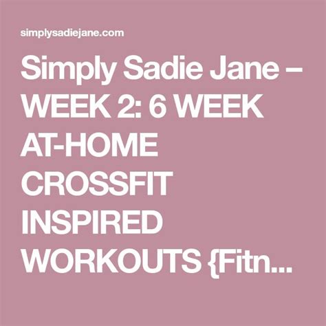 Week 2 6 Week At Home Crossfit Inspired Workouts Fitnessvideo Of The