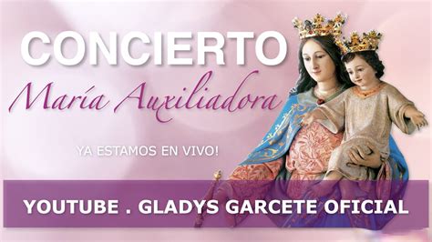 Concierto A María Auxiliadora Lunes 23 De Mayo De 2022 Gladys Garcete