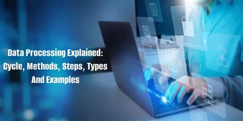 What Is Data Processing Cycle Methods Steps Types And Examples