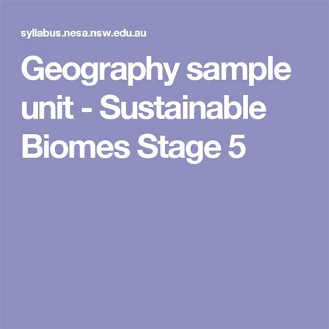 Geography Sample Unit Sustainable Biomes Stage 5 Biomes Geography