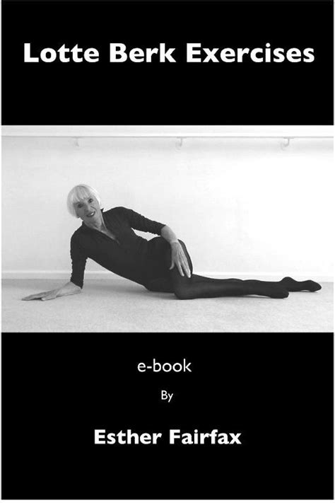 Download Lotte Berk Exercises Ebook By Esther Fairfax Lotte Berks Authentic Tilt Technique