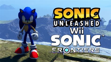 Wii Unleashed Sonic Sonic Frontiers Mods