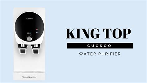 Cuckoo is full of advice, as politics is his specialist subject. KING TOP - Cuckoo Water Filter And Air Purifier