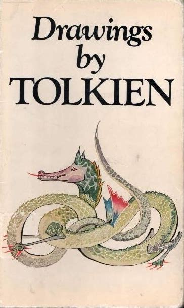 Drawings By Tolkien By Jrr Tolkien Goodreads
