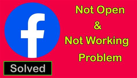 Why Is My Facebook Not Working Common Reasons And Solutions