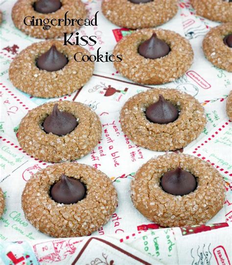 Hershey Kiss Gingerbread Cookies Cinnamon Spice And Everything Nice Recipe Ginger Bread