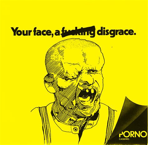 The Porno Cassettes Your Face A Fucking Disgrace 1983 Vinyl Discogs