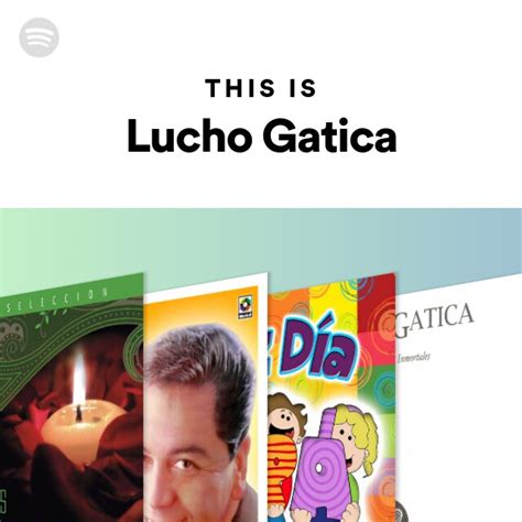 This Is Lucho Gatica Playlist By Spotify Spotify
