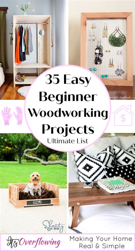 35 Quick And Easy Beginner Woodworking Projects Its Overflowing