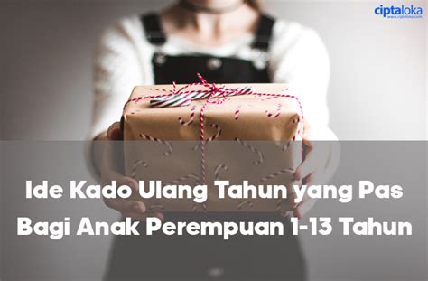 Anda dapat memberikan gaun cantik di hari spesialnya. Hadiah Hari Jadi Untuk Anak Perempuan Umur 8 Tahun