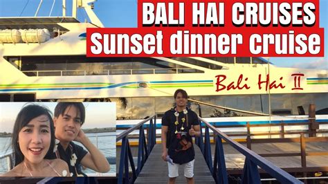 Sunset Dinner Cruise Di Bali Hai Cruise Dinner Sama Suami Di Bali Hai Cruises Youtube