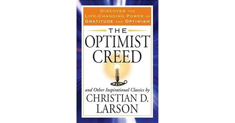 The Optimist Creed By Christian D Larson