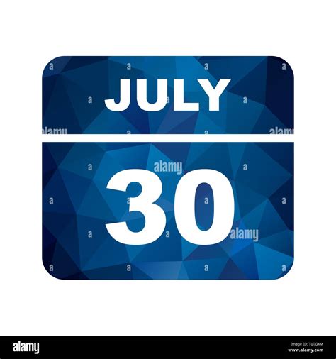 July 30th Date On A Single Day Calendar Stock Photo Alamy
