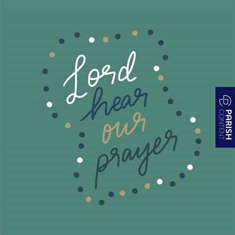 Lord Hear Our Prayer Parish Content Catholic Social Media Content