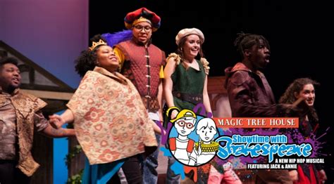 Magic Tree House Showtime With Shakespeare Tickets 25th