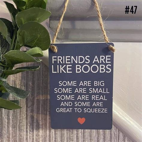 Friends Are Like Boobs Mini Metal Sign Etsy