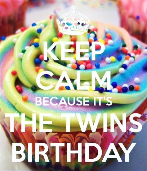Happy Birthday My Twin Sister Twins Birthday Twin Happy Wishes Calm