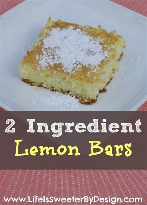 2 Ingredient Lemon Bars Are So Simple And Delicious That You Won T Believe There Are Only 2