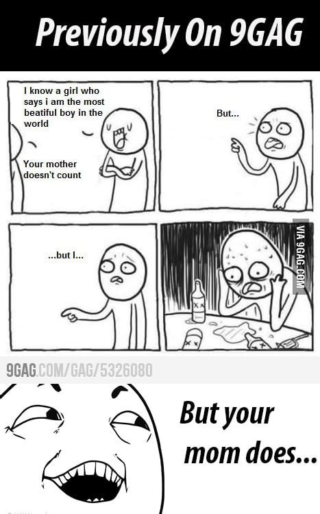 Your Mom Does 9gag