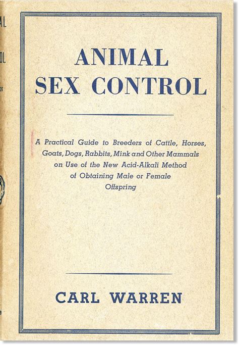 Animal Sex Control A Practical Guide For Breeders Von Warren Carl