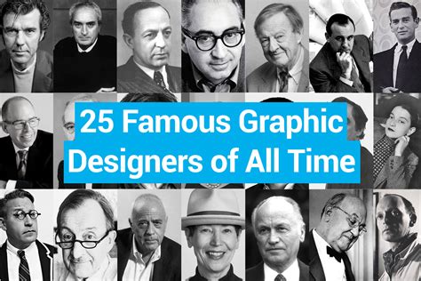 Most Famous Graphic Designers Of All Time Every Creative Must Follow