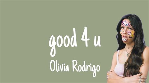 Good 4 U Olivia Rodrigo Lyrics Youtube