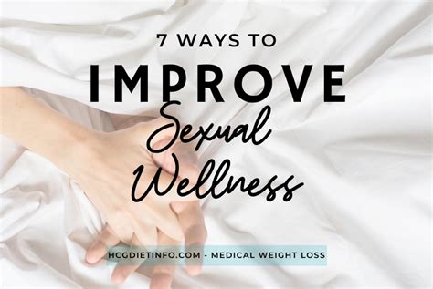ways to improve your sexual wellness hcg diet info